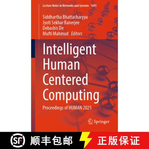【3-4周达】Intelligent Human Centered Computing: Proceedings of HUMAN 2025 [9789819536702]