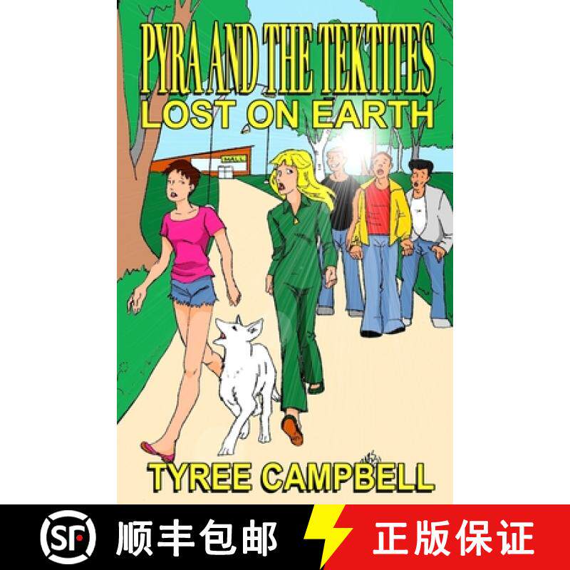 【3-4周达】Pyra and the Tektites:  Lost on Earth [9781087977539]