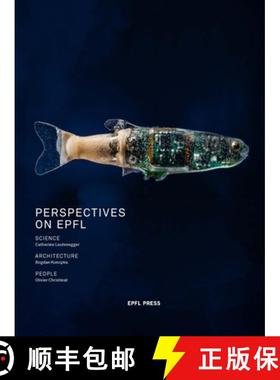 【3-4周达】Perspective on EPFL – Science, Architecture, People [9782889153053]