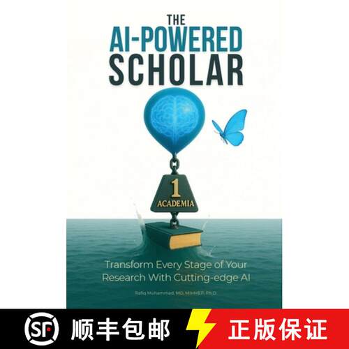 【3-4周达】The AI-Powered Scholar: Transform Every Stage of Your Research With Cutting-edge AI [9789199041322]