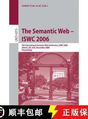 【3-4周达】The Semantic Web - ISWC 2006 : 5th International Semantic Web Conference, ISWC 2006, Athen... [9783540490296]