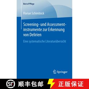 【3-4周达】Screening- und Assessmentinstrumente zur Erkennung von Delirien : Eine systematische Liter... [9783658130558]