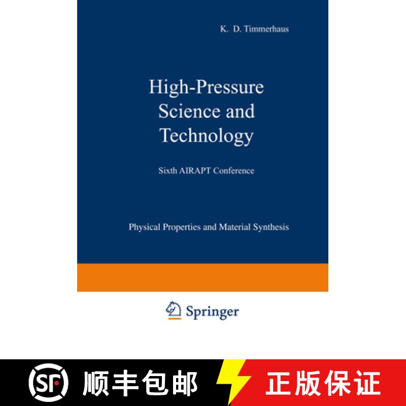 【3-4周达】High-Pressure Science and Technology: Volume 1: Physical Properties and Material Synthesis... [9781468474725]