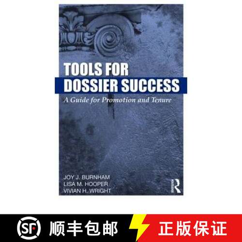 【3-4周达】Tools for Dossier Success: A Guide for Promotion and Tenure [9780415998925]