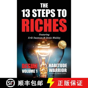 【3-4周达】The 13 Steps To Riches : Habitude Warrior Volume 1: DESIRE with Denis Waitley [9781637920664]