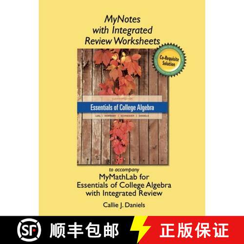 【3-4周达】Mynotes with Integrated Review Worksheets for Essentials of College Algebra with Integrate... [9780321974273]