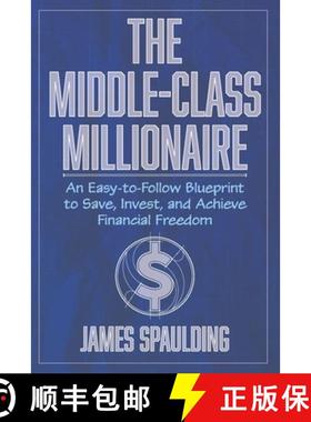 【3-4周达】The Middle-Class Millionaire: An Easy-to-Follow Blueprint to Save, Invest, and Achieve Fin... [9798218562847]
