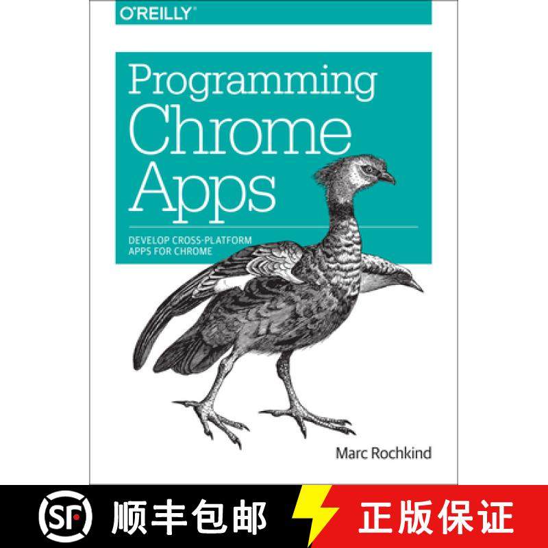 【3-4周达】Programming Chrome Apps: Develop Cross-Platform Apps for Chrome [9781491904282]