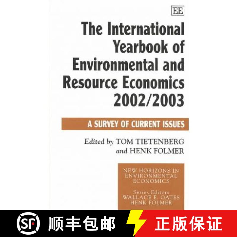 【3-4周达】International Yearbook of Environmental and Resource Economics 2002/2003: A Survey of Curr... [9781843762133]