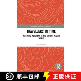 Movement Time the World Travellers Aegean 4周达 9781138088481 Ancient Imagining