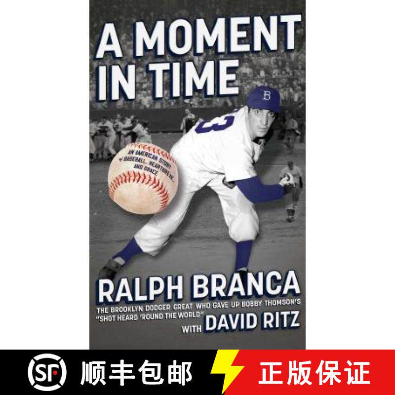 【3-4周达】A Moment in Time : An American Story of Baseball, Heartbreak, and Grace [9781451636901]