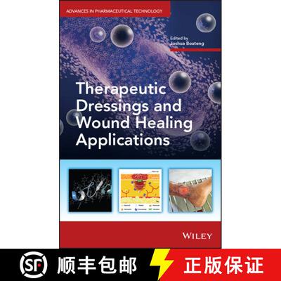 【3-4周达】精装 Therapeutic Dressings And Wound Healing Applications [Wiley化学化工] [9781119433262]
