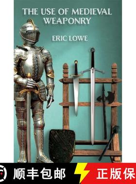 【3-4周达】The Use of Medieval Weaponry [9781912807260]