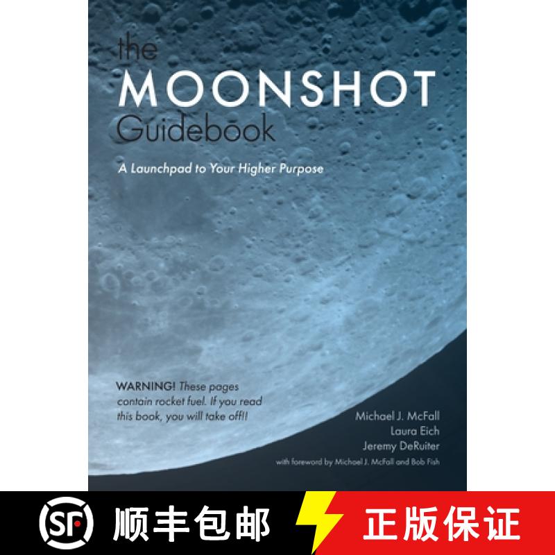 【2-3周达】The Moonshot Guidebook: A Launchpad to Your Higher Purpose [9781950466160]