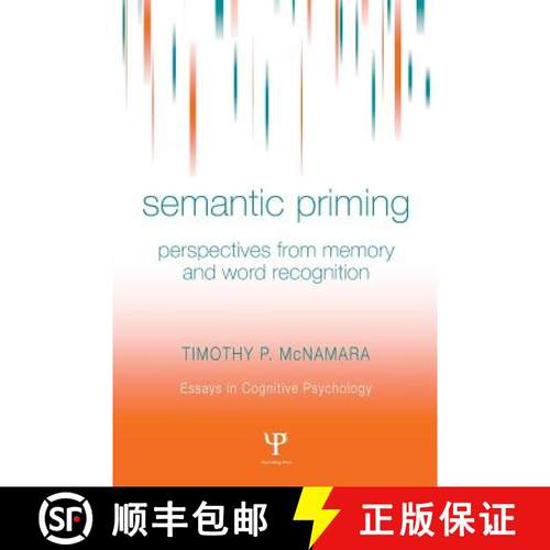 【3-4周达】Semantic Priming : Perspectives from Memory and Word Recognition [9780415651677]