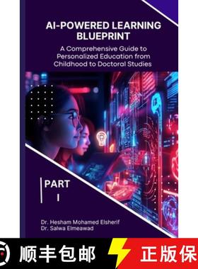 【3-4周达】AI-Powered Learning Blueprint: A Comprehensive Guide to Personalized Education from Childh... [9798348318727]