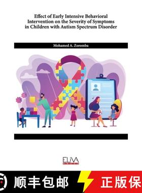 【3-4周达】Effect of Early Intensive Behavioral Intervention on the Severity of Symptoms in Children ... [9781636485669]