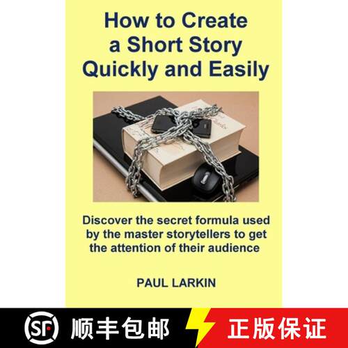 【3-4周达】How to Create a Short Story Quickly and Easily [9781326446628]
