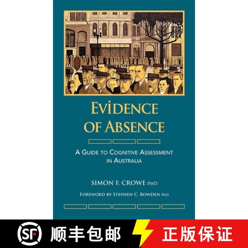 【3-4周达】Evidence of Absence : A Guide to Cognitive Assessment in Australia [9781921513626]