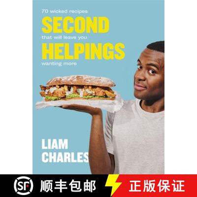 【3-4周达】Liam Charles Second Helpings: 70 Wicked Recipes That Will Leave You Wanting More [9781529303636]