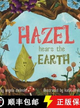 预订 Hazel Hears the Earth [9781959034049]