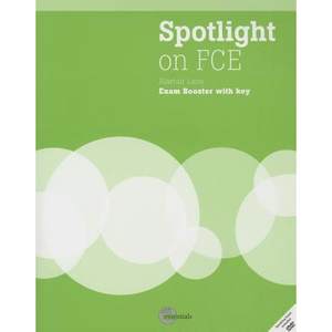 【4周达】Spotlight on FCE: Exam Booster+ Audio CD+ DVD(with Answer Key)- Spotlight on FCE Answer...[9781424016785]