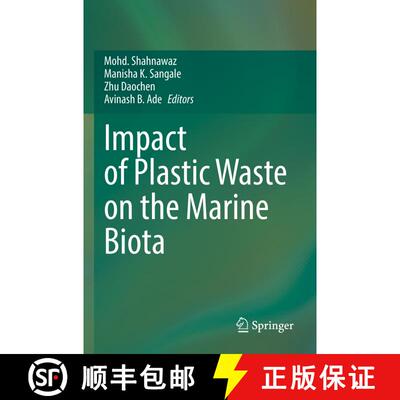 【3-4周达】Impact of Plastic Waste on the Marine Biota [9789811654053]