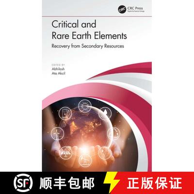 预订 Critical and Rare Earth Elements: Recovery from Secondary Resources [9780367086473]
