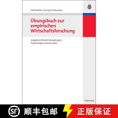 预订 UEbungsbuch Zur Empirischen Wirtschaftsforschung: Aufgaben, Wiederholungsfragen, Erganzungen Und... [9783486582420]