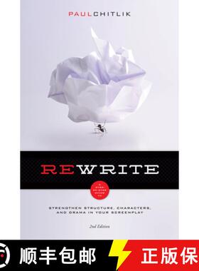 【3-4周达】Rewrite 2nd Edition: A Step-By-Step Guide to Strengthen Structure, Characters, and Drama i... [9781615931576]