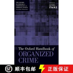 【3-4周达】牛津有组织犯罪者手册 Oxford Handbook of Organized Crime [9780199730445]