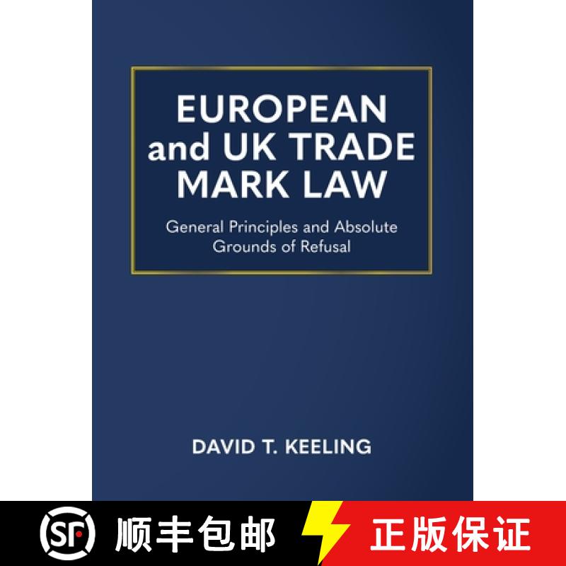 【4周达】European and UK Trade Mark Law: General Principles and Absolute Grounds of Refusal [9781805414810]