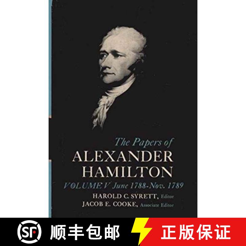 【3-4周达】The Papers of Alexander Hamilton : Additional Letters 1777-1802, and Cumulative Index, Vol... [9780231089043]
