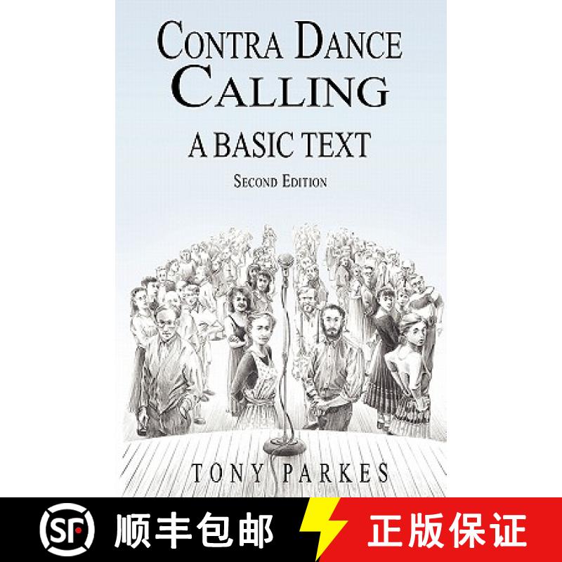 【3-4周达】Contra Dance Calling: A Basic Text (Second Edition) [9780963288035]
