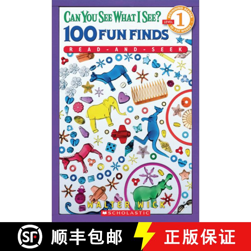 【2-3周达】Can You See What I See? 100 Fun Finds Read-and-seek (Scholastic Reader, Level 1): Read-and... [9780545078887]