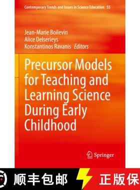 【3-4周达】Precursor Models for Teaching and Learning Science During Early Childhood [9783031081606]
