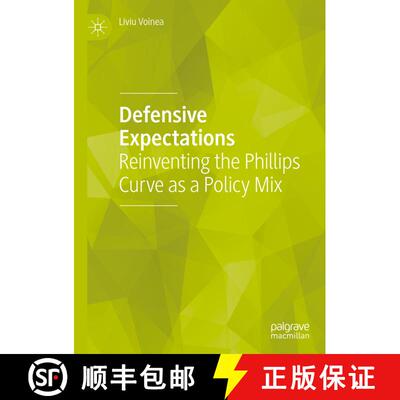 【3-4周达】精装 Defensive Expectations : Reinventing the Phillips Curve as a Policy Mix [9783030550448]