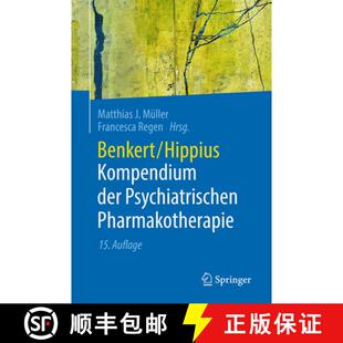 【3-4周达】Benkert/Hippius Kompendium der Psychiatrischen Pharmakotherapie (15. Auflage 2026) [9783662724514]