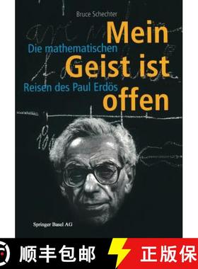 预订 Mein Geist Ist Offen: Die Mathematischen Reisen Des Paul Erdoes [9783764360832]
