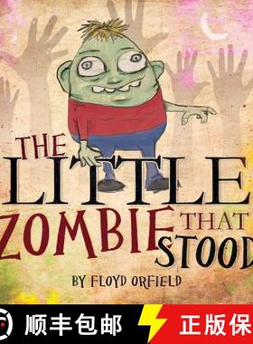 预订 The Little Zombie That Stood [9781939828149]