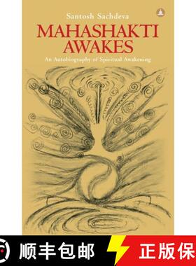 预订 Mahashakti Awakes: An Autobiography Of Spiritual Awakening [9789382742951]