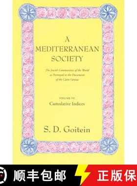 预订 Mediterranean Society, Volume VI: The Jewish Communities of the Arab World as Portrayed in the D... [9780520221642]