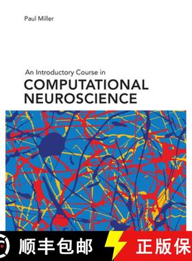 【3-4周达】An Introductory Course in Computational Neuroscience [9780262038256]