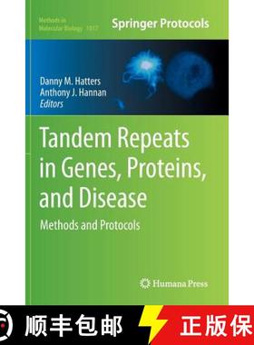 【3-4周达】Tandem Repeats in Genes, Proteins, and Disease : Methods and Protocols [9781493963003]