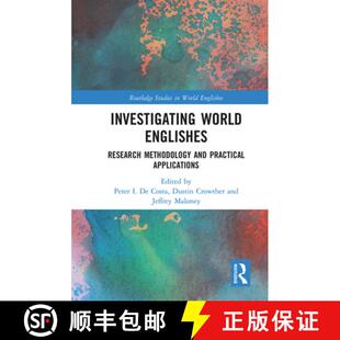 【3-4周达】Investigating World Englishes: Research Methodology and Practical Applications [9781032092041]