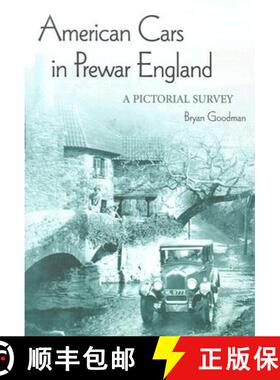 【3-4周达】American Cars in Prewar England : A Pictorial Survey [9780786415403]
