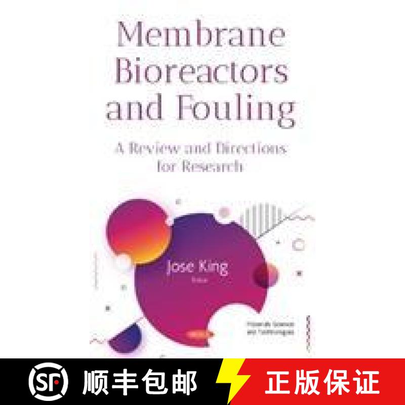 【3-4周达】Membrane Bioreactors and Fouling: A Review and Directions for Research [9781536143638]