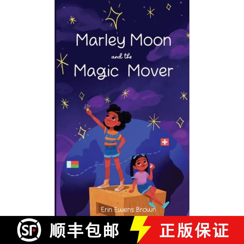 【2-3周达】Marley Moon and the Magic Mover [9798990606609]