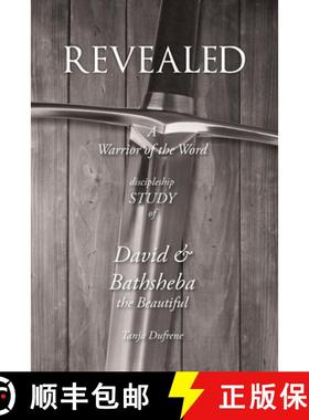预订 Revealed: A Warrior of the Word Discipleship Study of David and Bathsheba the Beautiful [9781637840030]