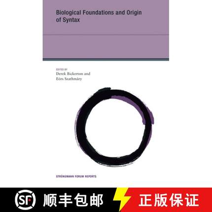 【3-4周达】Biological Foundations and Origin of Syntax [9780262549127]